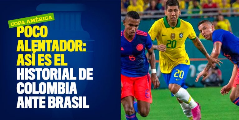 Poco alentador: Historial de Colombia vs. Brasil en Copa América - El Son De Chupó